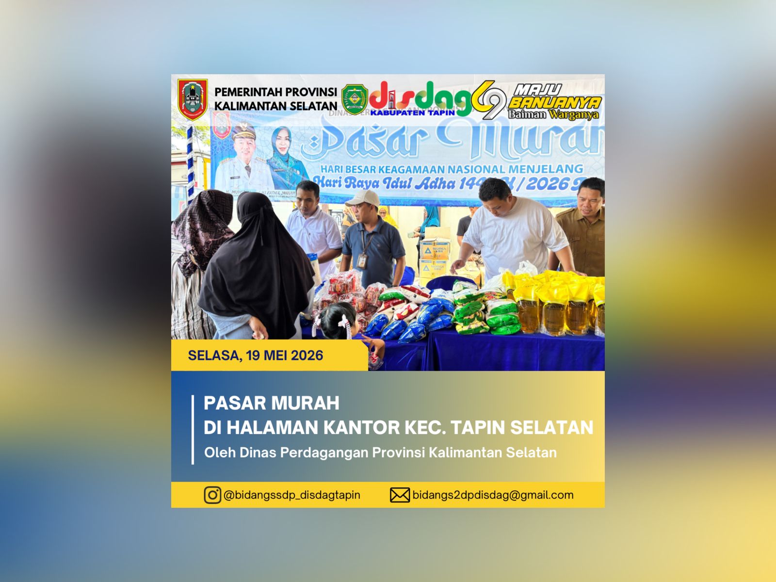 Pelaksanaan Pasar Murah Menjelang Hari Raya Idul Adha Tahun 1447 H/2026 M Oleh Dinas Perdagangan Provinsi Kalimantan Selatan